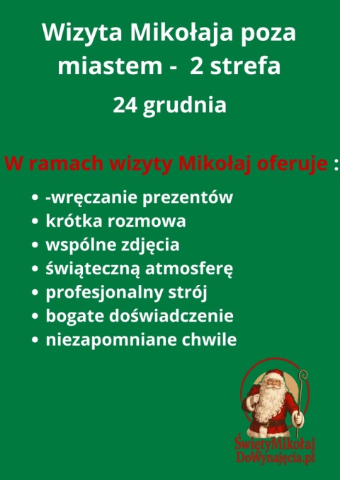 Wizyta Świętego Mikołaja poza miastem do (10km) 24 grudnia